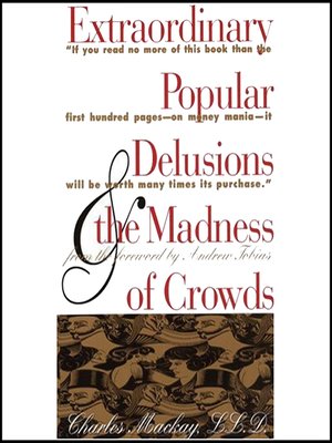 cover image of Extraordinary Popular Delusions and the Madness of Crowds and Confusion de Confusiones
